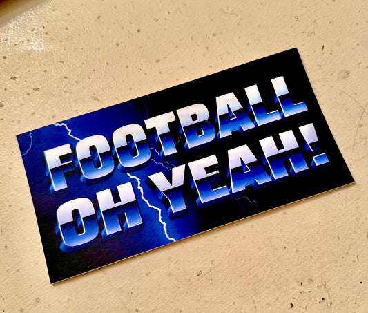 Titans Idiot Nation “Football Oh Yeah”  Bumper Sticker