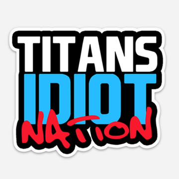 Titans Idiot Nation Die Cut "Stacked" Sticker (Medium Size)